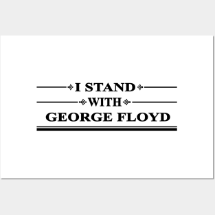 I stand with floyd - george floyd cant breathe Posters and Art